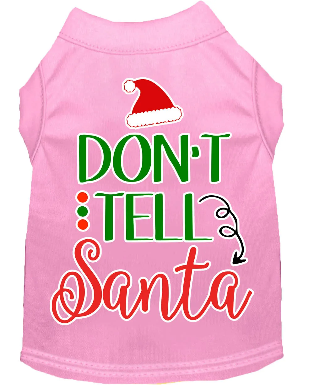 Don't Tell Santa Screen Print Dog Shirt Light Pink Sm